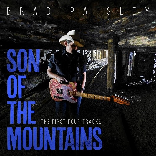 Brad Paisley Releases “Son Of The Mountains: The First Four Tracks” Available Now- LIVE STREAM TODAY