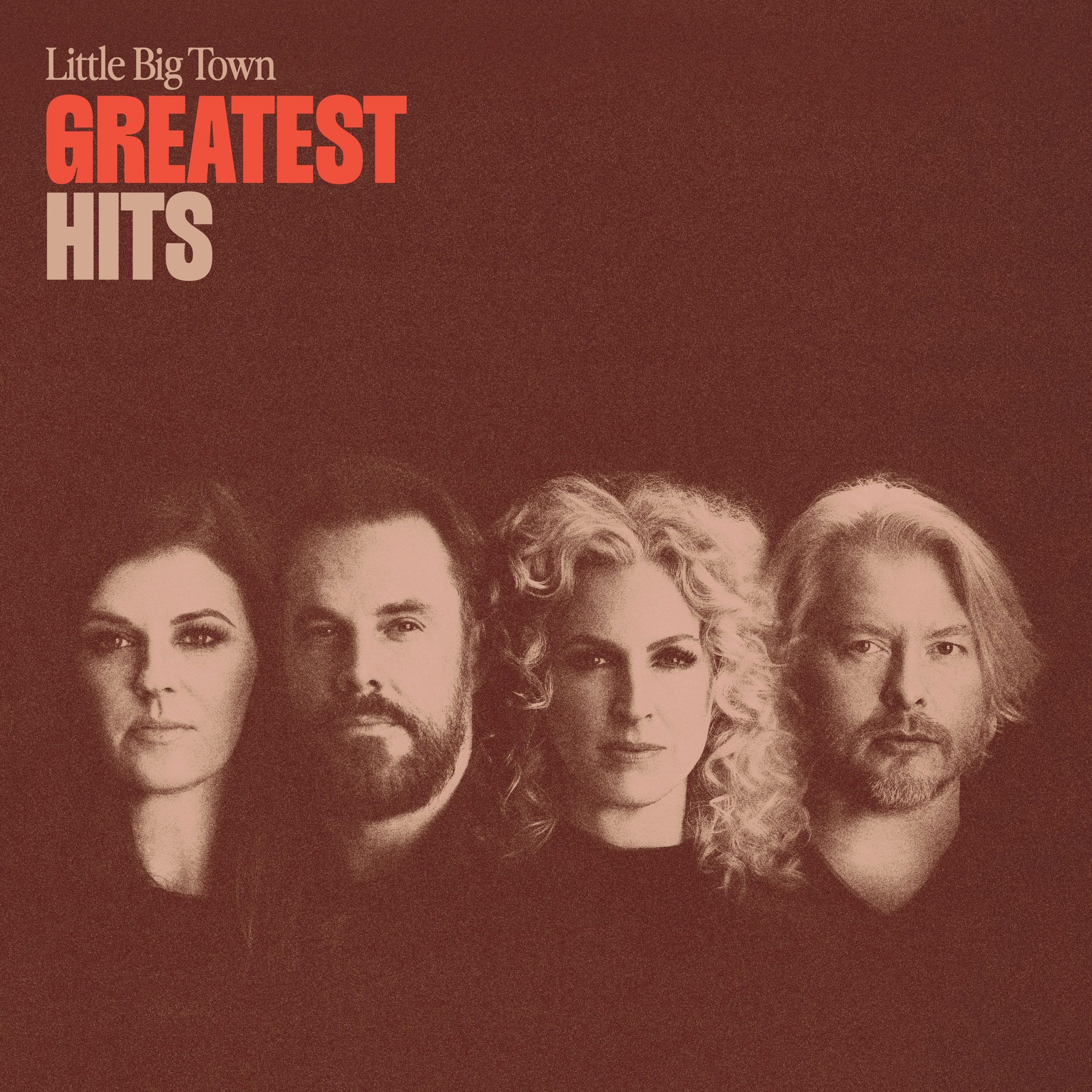 Little Big Town’s First-Ever Career-Spanning GREATEST HITS Album is out Now