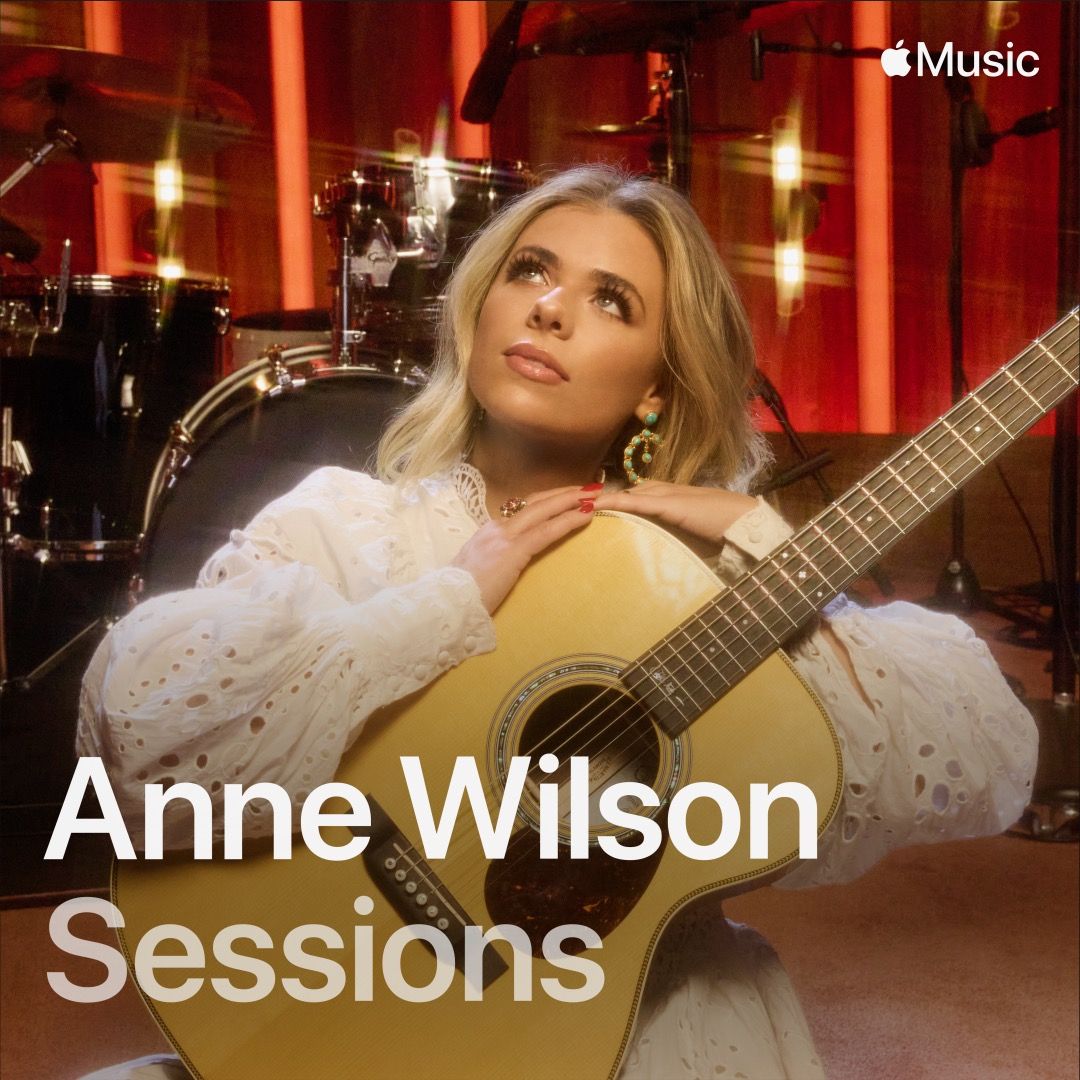 ANNE WILSON RELEASES APPLE MUSIC NASHVILLE SESSIONS EP