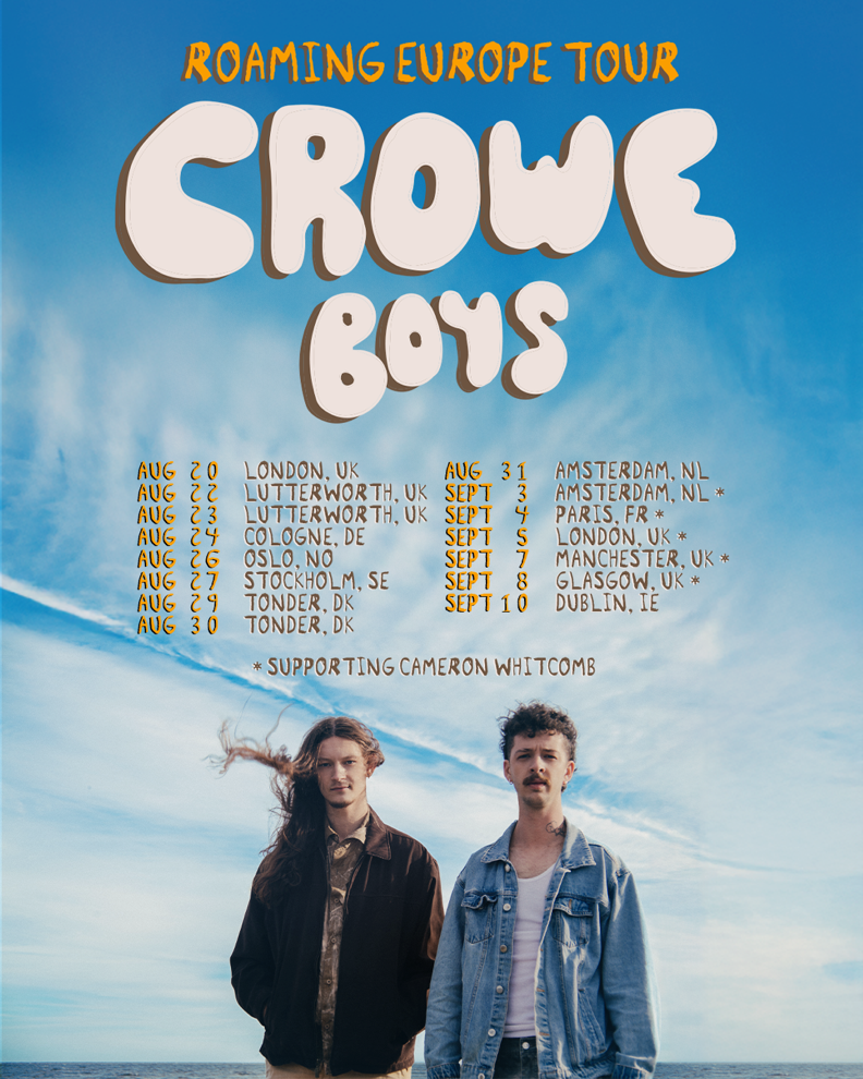 Crowe Boys’ Announce 15-Date “Roaming Europe” Tour  Kicking Off Wednesday, Aug 20 in London