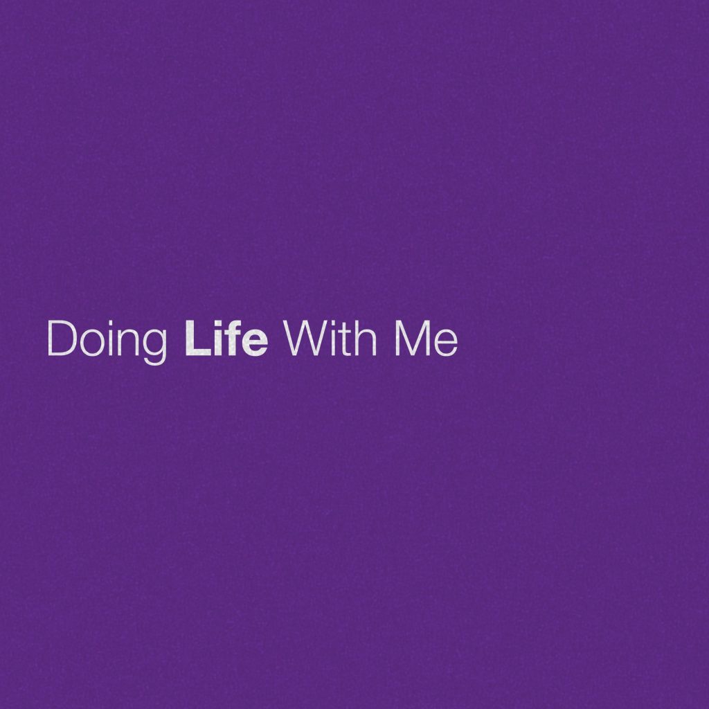 Doing Life With Me