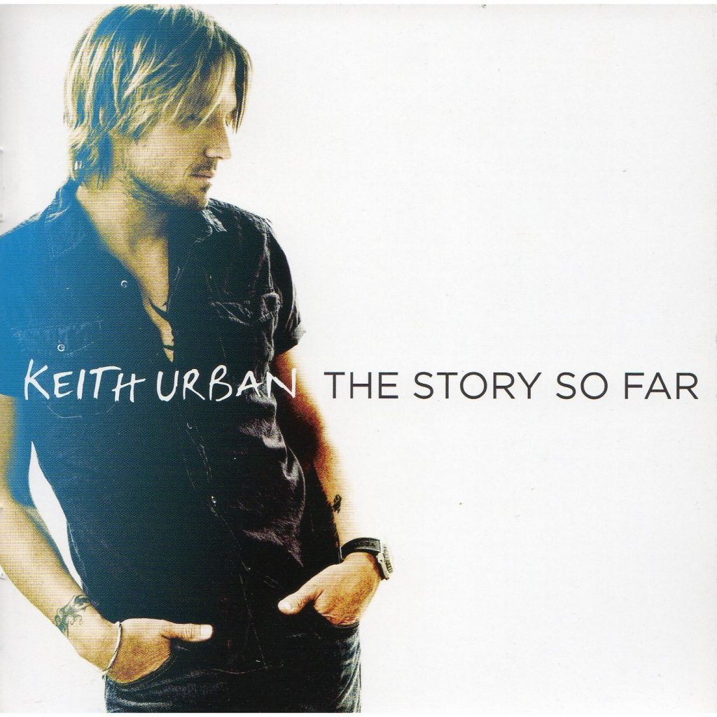 Keith Urban – The Story So Far
