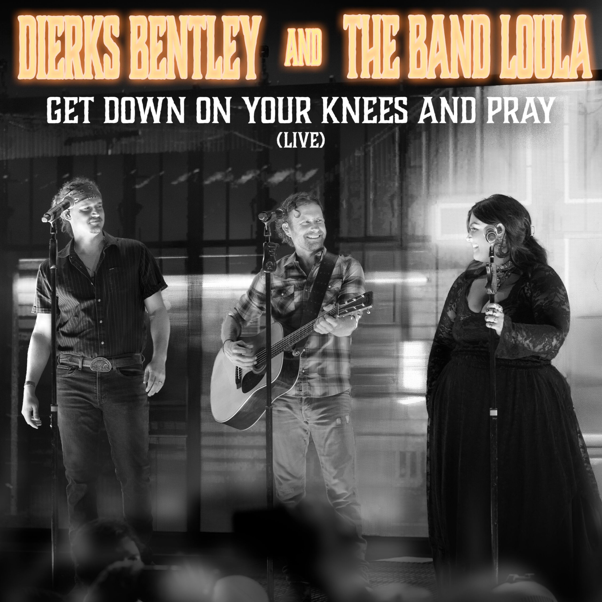 Dierks Bentley & The Band Loula LIVE: “Get Down On Your Knees And Pray” – Out Tomorrow
