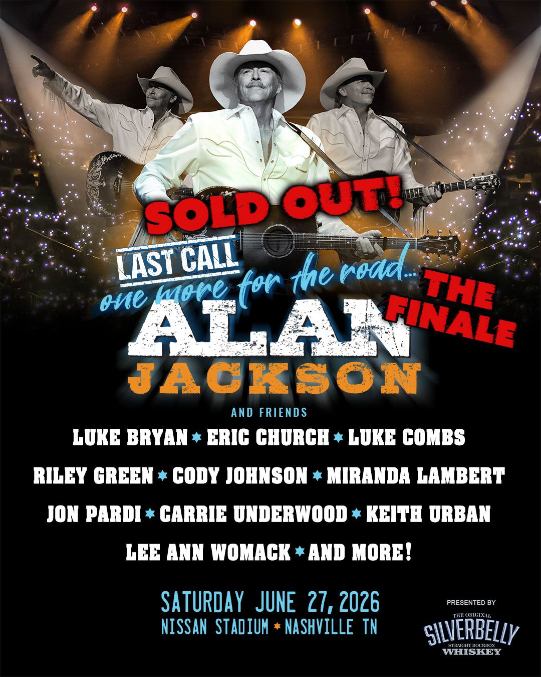 ALAN JACKSON’S LAST CALL: ONE MORE FOR THE ROAD – THE FINALE SELLS OUT